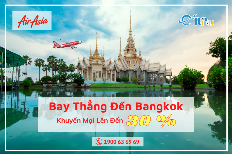 Ưu đãi giảm đến 30% cho các đường bay thẳng Việt Nam - Thái Lan