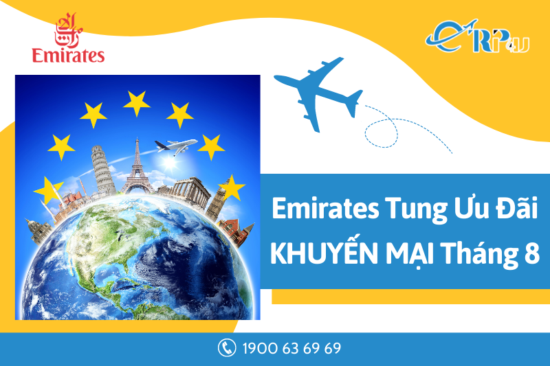 Emirates Ưu đãi giá vé bay London. Paris, Newyork