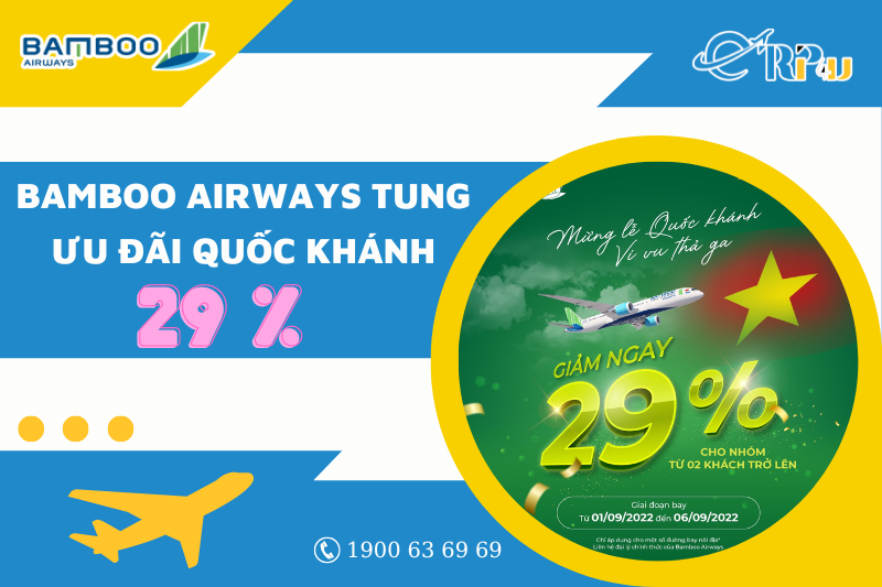Mừng lễ Quốc Khánh thả ga vi vu cùng Bamboo Airways Mừng lễ Quốc Khánh thả ga vi vu cùng Bamboo Airways