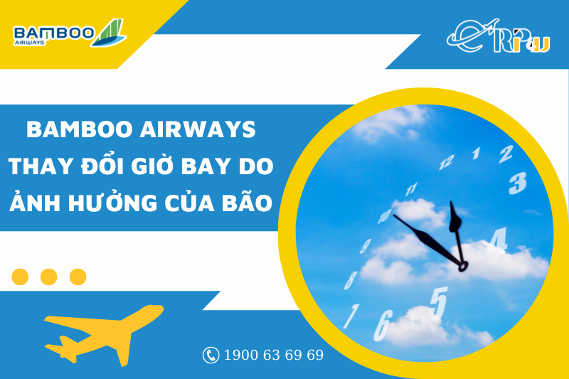 Bamboo Airways thay đổi giờ bay do ảnh hưởng của bão Mulan Bamboo Airways thay đổi giờ bay do ảnh hưởng của bão Mulan