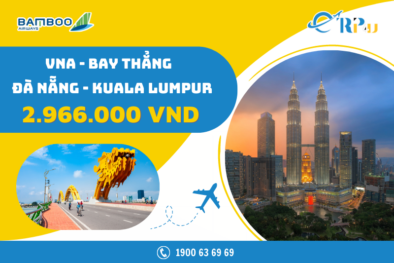 bay thẳng đà nẵng - kuala lumper bay thẳng đà nẵng - kuala lumper