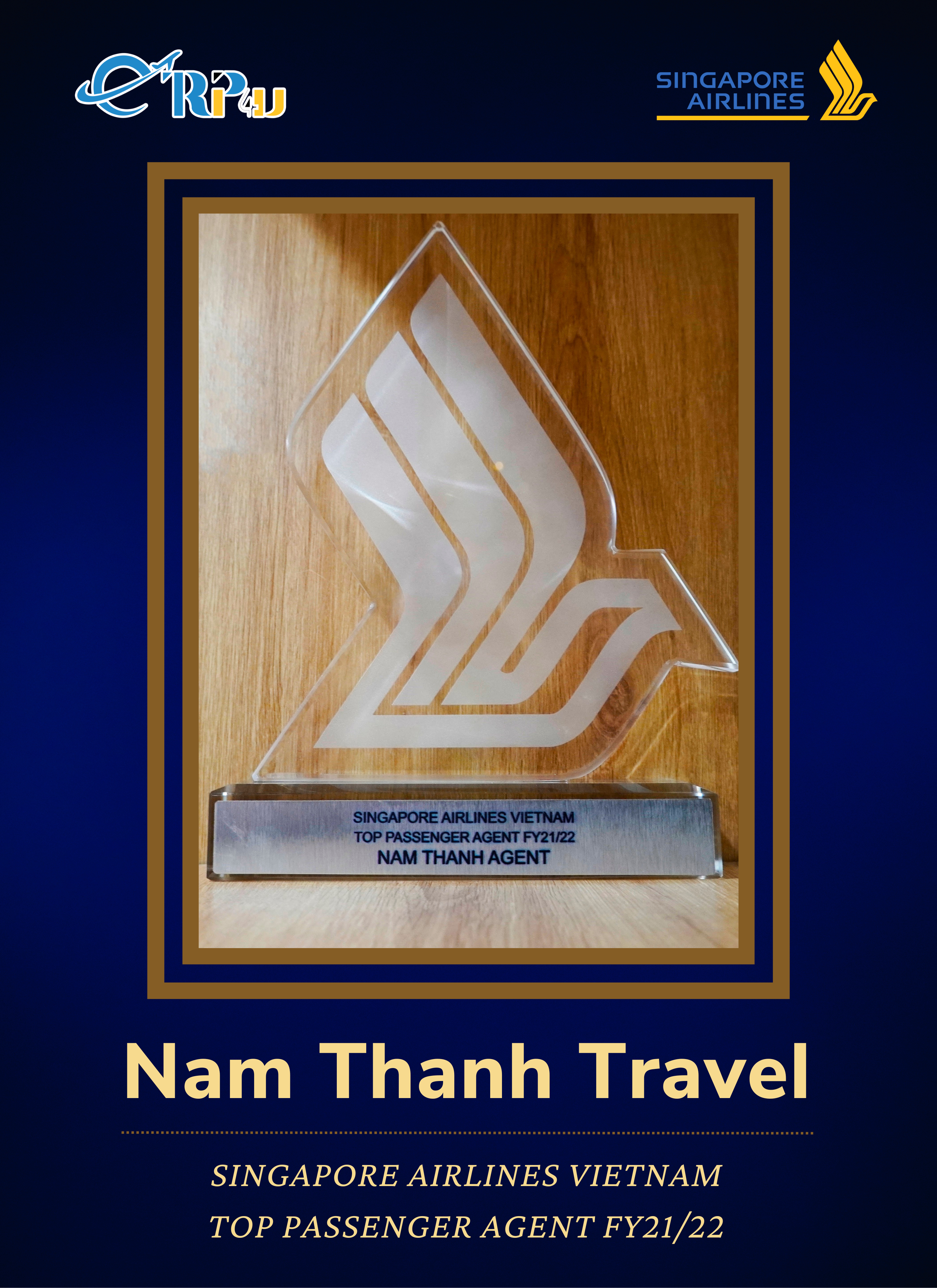 Nam Thanh Travel "Top Passenger Agent FY 21/22" của Singapore Airlines Nam Thanh Travel "Top Passenger Agent FY 21/22" của Singapore Airlines