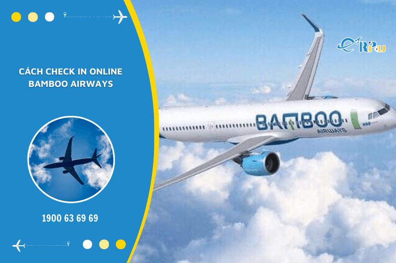 C&aacute;ch check in online Bamboo Airways