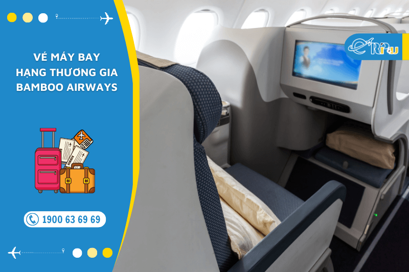 vé máy bay hạng thương gia bamboo