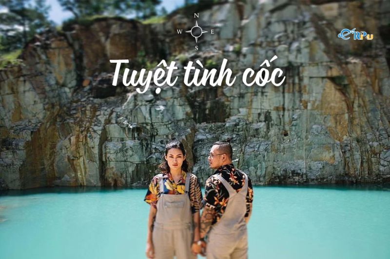 Tuyệt Tình Cốc Đà Lạt có gì?
