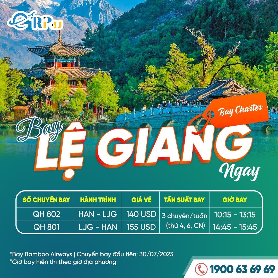 Bay thẳng Lệ Giang, giá bay charter tốt cùng Bamboo Airways Bay thẳng Lệ Giang, giá bay charter tốt cùng Bamboo Airways