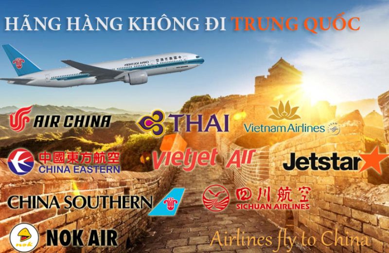 Những hãng hàng không khai thác đường bay đến Trung Quốc Những hãng hàng không khai thác đường bay đến Trung Quốc