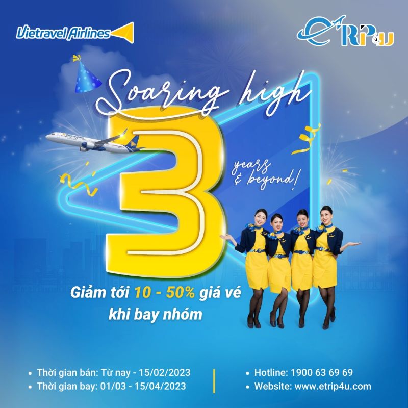 Vietravel Airlines: Tri ân 3 năm ngày cất cánh