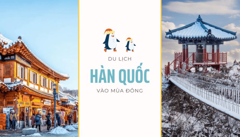 Hàn Quốc - Seoul - Du lịch mùa đông mãn nhãn Hàn Quốc - Seoul - Du lịch mùa đông mãn nhãn