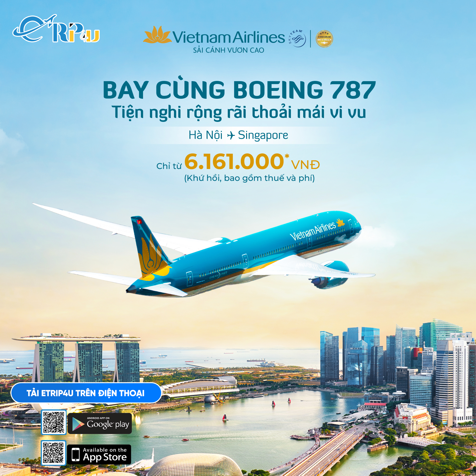 Vietnam Airlines Bay cùng Boing 787 cho chặng bay Hà Nội - Singapore chỉ từ 6.161.000 VND/hành trình khứ hồi Vietnam Airlines Bay cùng Boing 787 cho chặng bay Hà Nội - Singapore chỉ từ 6.161.000 VND/hành trình khứ hồi