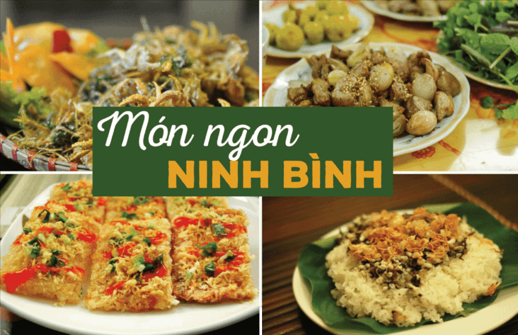 Ẩm thực Ninh Bình và những món ăn du khách không nên bỏ qua