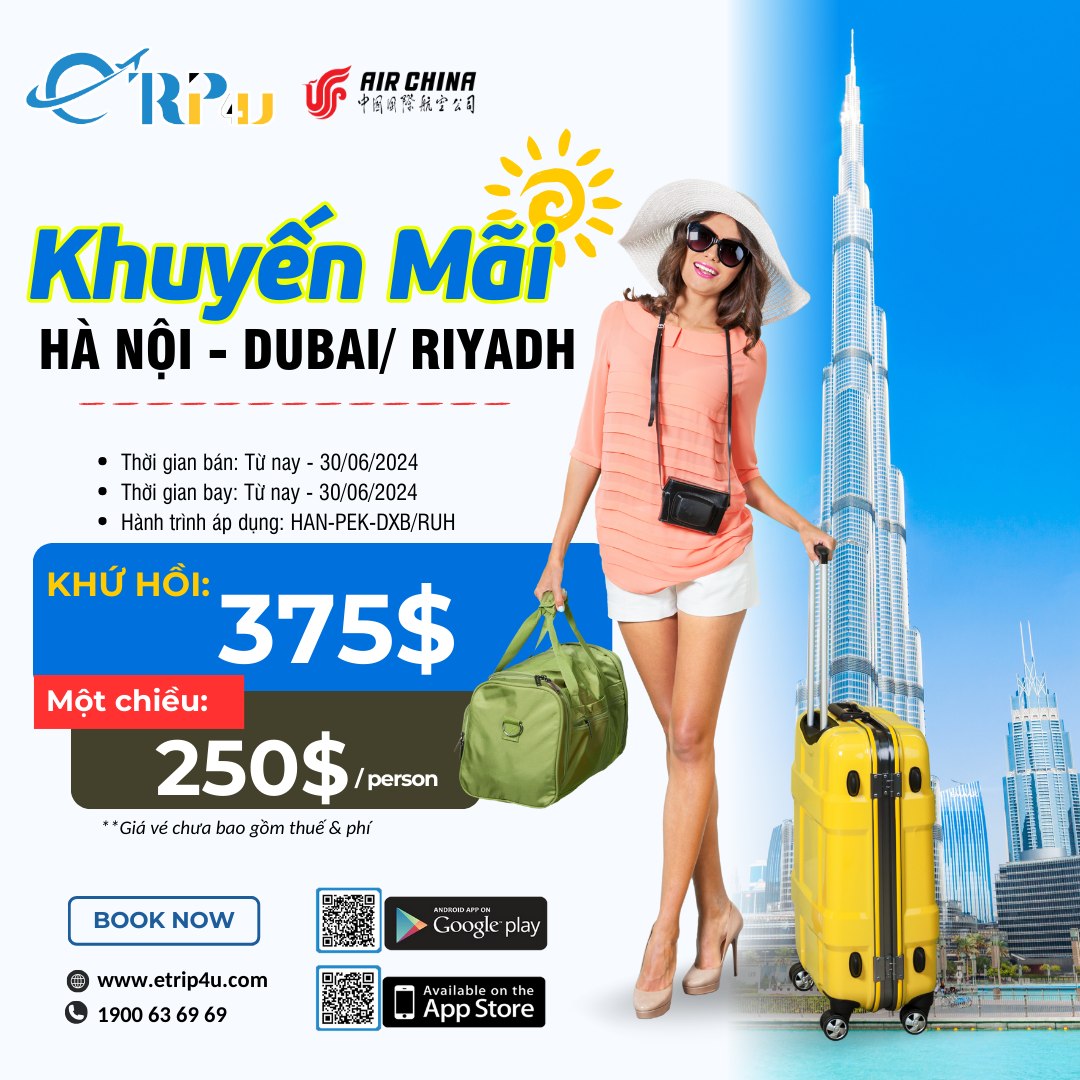 Air China: Khuyến mại trên hành trình Hà Nội - Dubai/Riadh