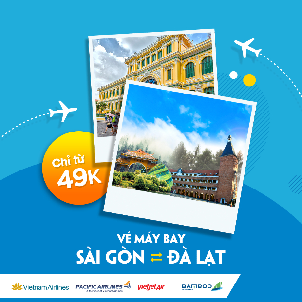 Nên đặt vé máy bay Đà Lạt Sài Gòn vào thời điểm nào?