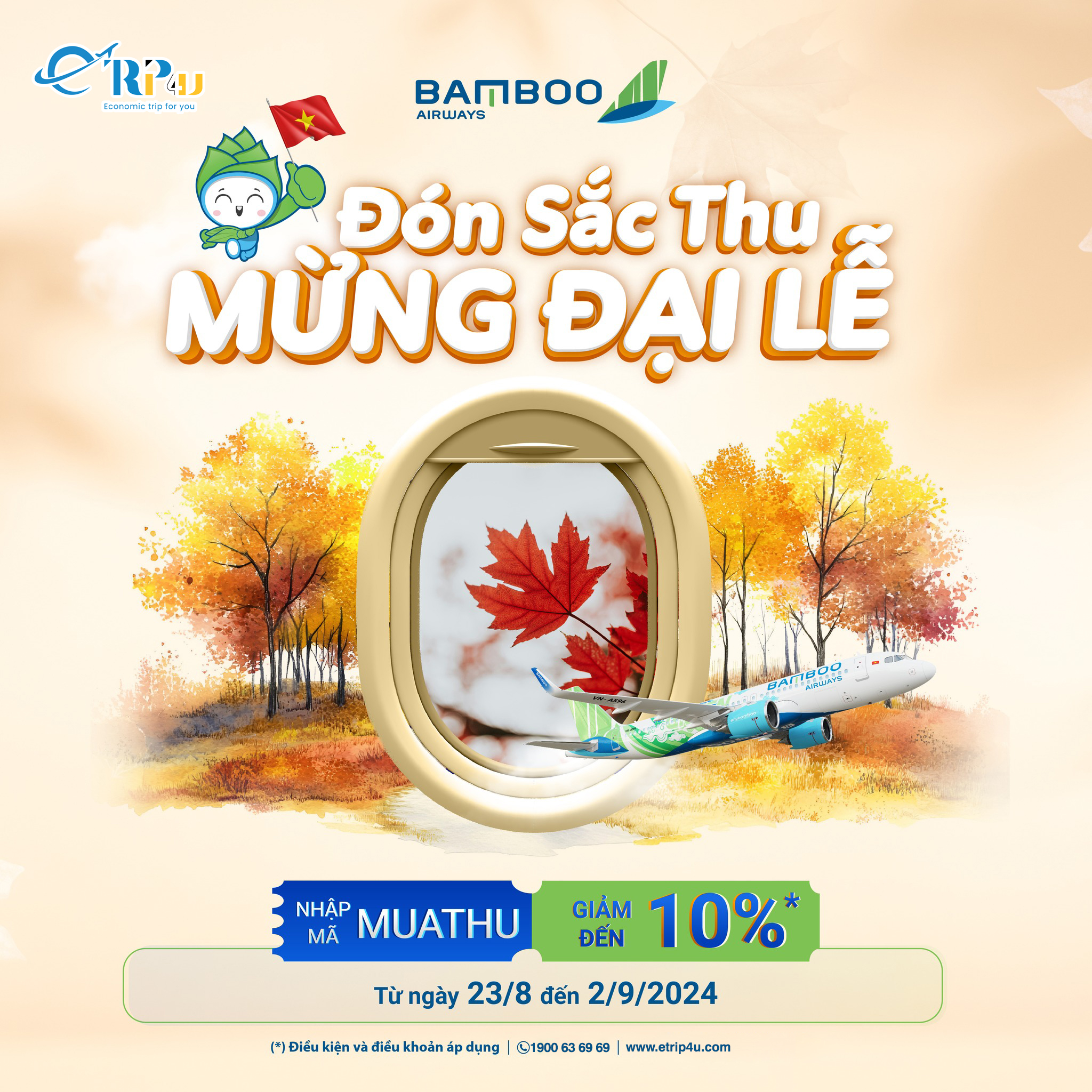 Bamboo Airways: Chương trình ưu đãi “ĐÓN SẮC THU, MỪNG ĐẠI LỄ” Bamboo Airways: Chương trình ưu đãi “ĐÓN SẮC THU, MỪNG ĐẠI LỄ”