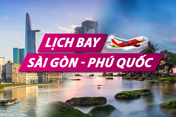 Chặng bay Phú Quốc Sài Gòn