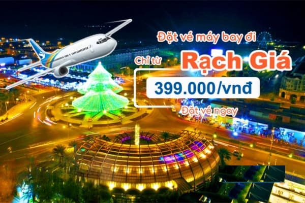 Kinh nghiệm để săn được vé máy bay Rạch Giá Sài Gòn giá cực hời Kinh nghiệm để săn được vé máy bay Rạch Giá Sài Gòn giá cực hời