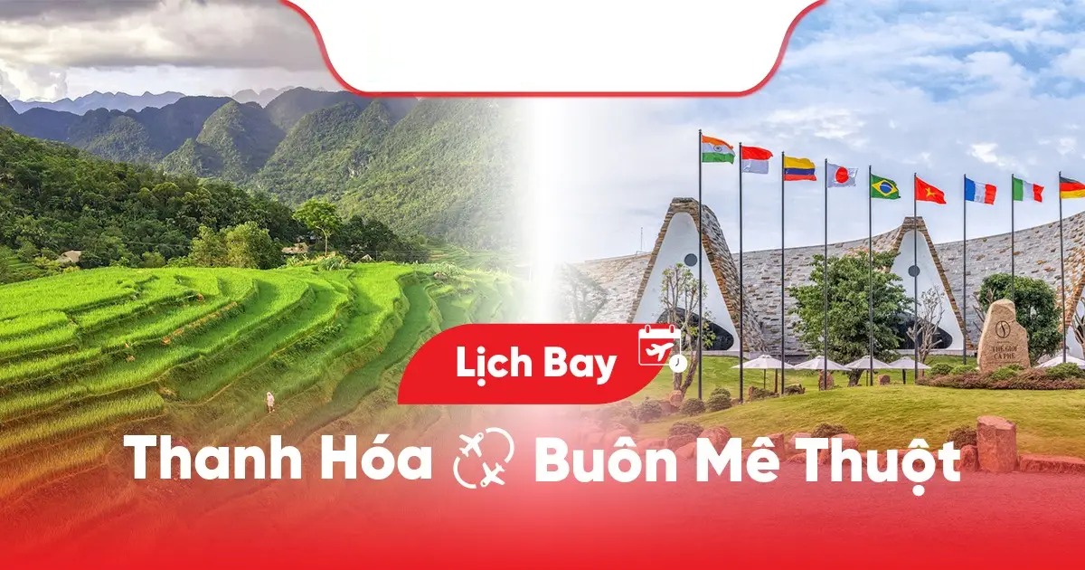 Kinh nghiệm đặt vé máy bay Thanh Hóa Buôn Ma Thuột
