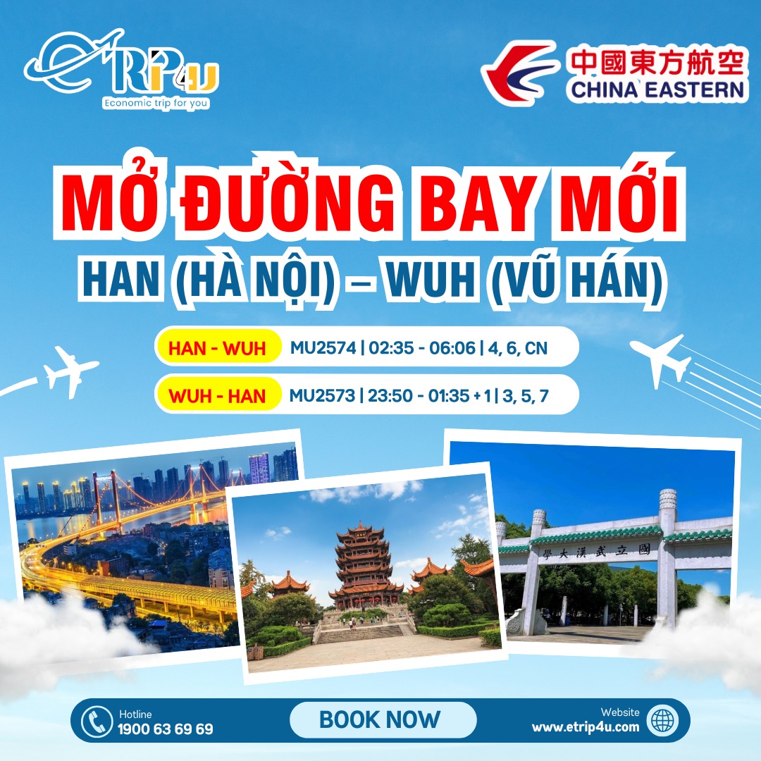 China Eastern Airlines: Khai thác chặng Hà Nội - Vũ Hán từ 12/11/2024 - 28/03/2025