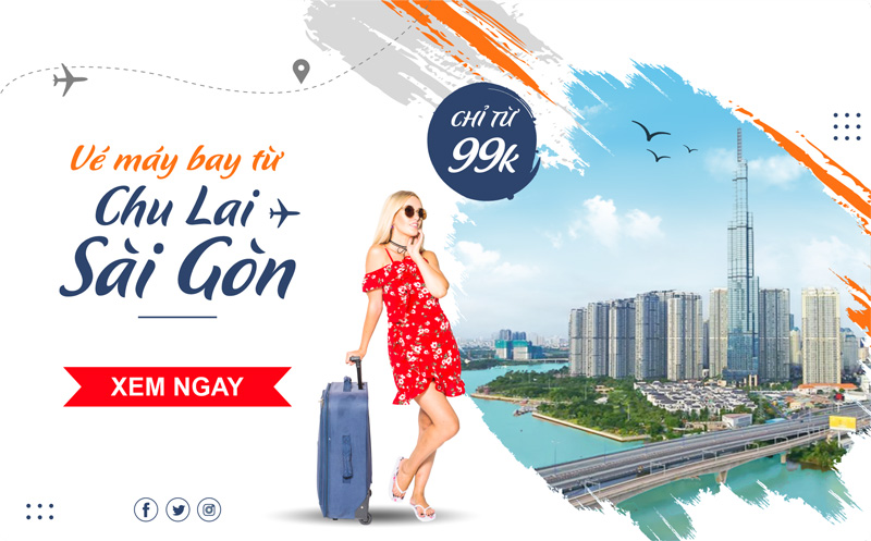 Săn v&eacute; m&aacute;y bay S&agrave;i G&ograve;n Chu Lai gi&aacute; rẻ