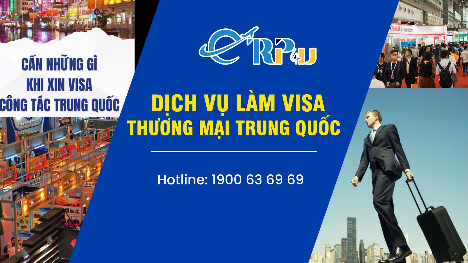 Dịch vụ làm visa Thương mại Trung Quốc giá rẻ, uy tín tại Etrip4u