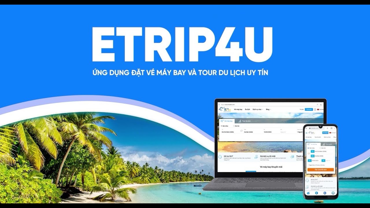 Etrip4u là website đặt vé máy bay trực tuyến giá tốt nhất