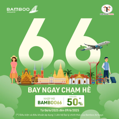 Nhận DEAL khủng 06/06 cùng Bamboo Airways - Ưu đãi lên tới 50% Nhận DEAL khủng 06/06 cùng Bamboo Airways - Ưu đãi lên tới 50%
